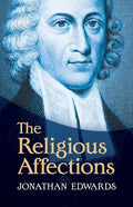 The Religious Affections - Paperback