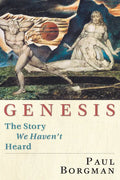 Genesis: The Story We Haven't Heard - Paperback