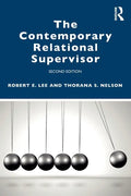 The Contemporary Relational Supervisor 2nd Edition - Paperback