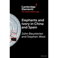 Elephants and Ivory in China and Spain - Paperback