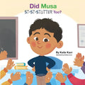 Did Musa St-St-Stutter Too? - Paperback