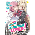 There's No Freaking Way I'll Be Your Lover! Unless... (Light Novel) Vol. 1 - Paperback