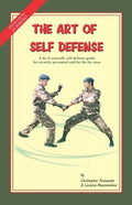 The Art of Self Defense: A do-it-yourself, self-defense guide for security personnel and for the lay-man - Paperback