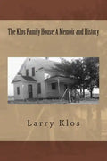 The Klos Family House: A Memoir and History - Paperback