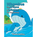 Whombus the prince of whales: The long journey - Paperback
