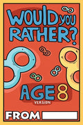 Would You Rather Age 8 Version - Paperback