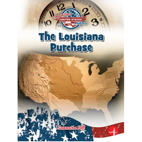 The Louisiana Purchase - Hardcover