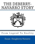 From Legend To Reality: The Deberry-Navarro Story - Paperback