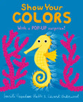 Show Your Colors - Board Book