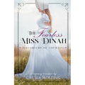 The Fearless Miss Dinah: A Sweet Regency Romance - Paperback