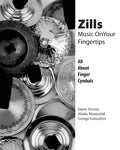 Zills: Music On Your Fingertips: All About Finger Cymbals - Paperback