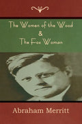 The Women of the Wood & The Fox Woman - Paperback