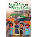 The Parasol Ants and the Bengal Cat (Unlikely friends) - Paperback
