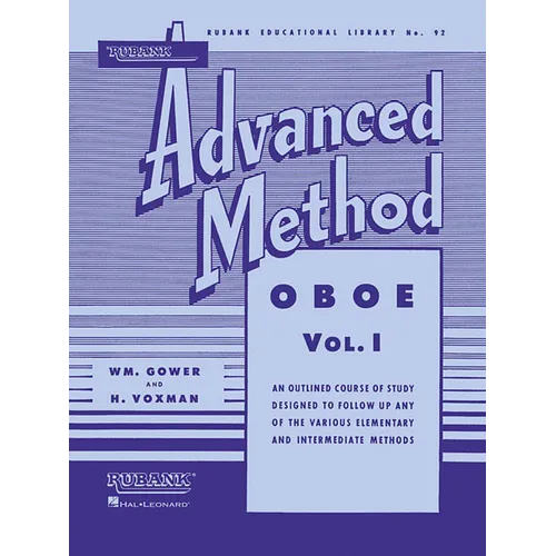 Himie Voxman Rubank Advanced Method: Oboe Volume 1 Essential Oboe Technique and Studies Scales, Duets, Solos and Articulation Exercises Rubank Educati - Paperback