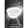 7 Steps to Global Economic and Spiritual Transformation: Volume II -- Application of Tools - Paperback