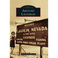Around Laughlin - Hardcover