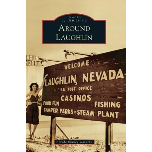 Around Laughlin - Hardcover