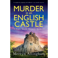 Murder in an English Castle: A completely gripping and addictive cozy murder mystery - Paperback