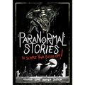 Paranormal Stories to Scare Your Socks Off! - Paperback