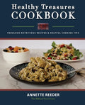 Healthy Treasures Cookbook Second Edition: Fabulous Nutritious Recipes and Cooking Tips - Paperback