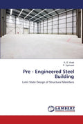 Pre - Engineered Steel Building - Paperback