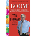 Boom!: Talking About the Sixties: What Happened, How It Shaped Today, Lessons for Tomorrow - Paperback