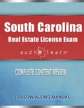 South Carolina Real Estate License Exam AudioLearn: Complete Audio Review for the Real Estate License Examination in South Carolina! - Paperback