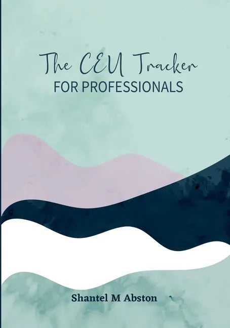 The CEU Tracker For Professionals - Paperback