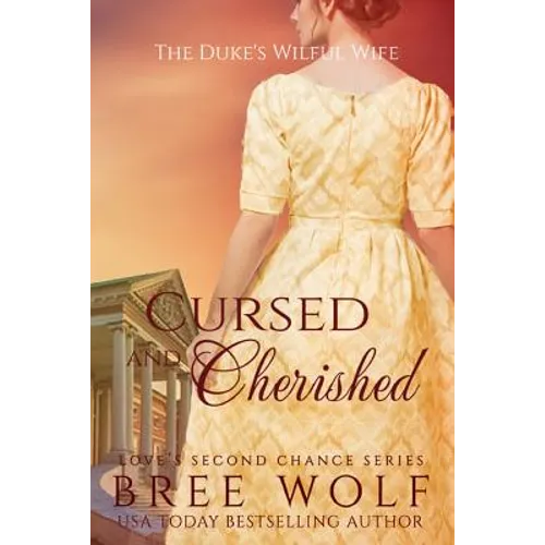 Cursed & Cherished: The Duke's Wilful Wife - Paperback