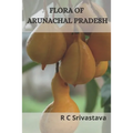 Flora of Arunachal Pradesh - Paperback