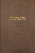 Proverbs: A Devotional Commentary Volume 1 - Paperback