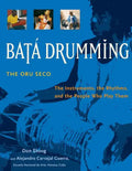 Bata Drumming: The Instruments, the Rhythms, and the People Who Play Them - Paperback