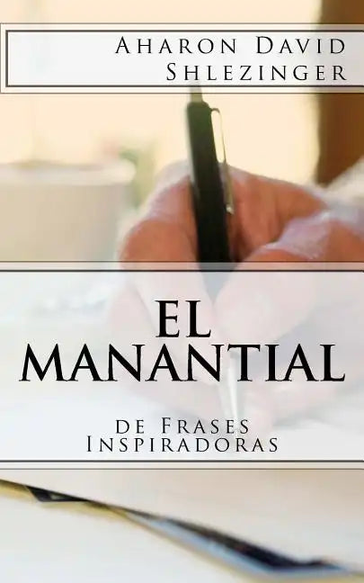 El Manantial de Frases Inspiradoras - Paperback