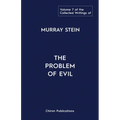 The Collected Writings of Murray Stein: Volume 7: The Problem of Evil - Paperback