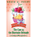 The Case of the Shortcake Serenade - Paperback