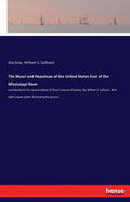 The Musci and Hepaticae of the United States East of the Mississippi River: contributed to the second edition of Gray's manual of botany /by William S - Paperback