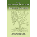 Doing Archival Research in Political Science - Hardcover