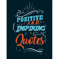 Positive and inspiring quotes: Coloring Book Motivational Sayings and Inspirational Quotes Coloring Book for Adults - Paperback