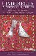 Cinderella Across Cultures: New Directions and Interdisciplinary Perspectives - Paperback