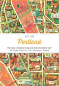 Citix60: Portland: 60 Creatives Show You the Best of the City - Paperback