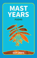 Mast Years: Poems - Paperback