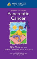 Johns Hopkins Patients' Guide to Pancreatic Cancer - Paperback