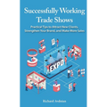 Successfully Working Trade Shows - Paperback