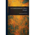 A Confederate Girl's Diary - Paperback