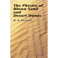 The Physics of Blown Sand and Desert Dunes - Paperback