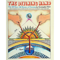 The Divining Hand: The 500 Year-Old Mystery of Dowsing - Paperback
