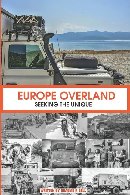 Europe Overland: Seeking the Unique - Paperback