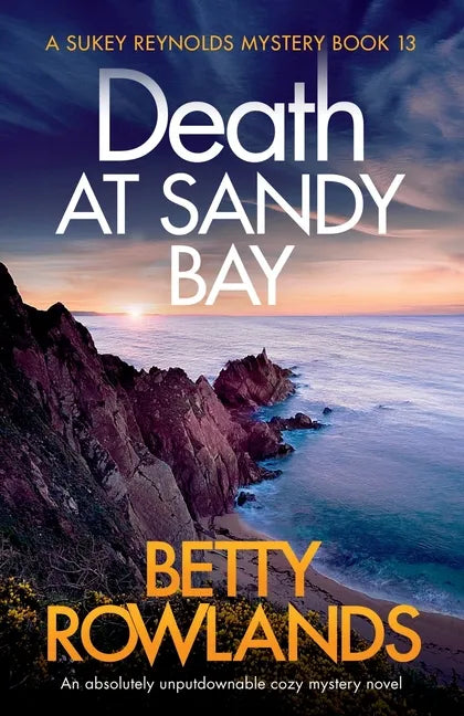 Death at Sandy Bay: An absolutely unputdownable cozy mystery novel - Paperback