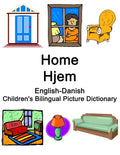 English-Danish Home / Hjem Children's Bilingual Picture Dictionary - Paperback