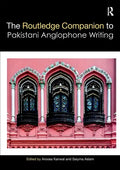 Routledge Companion to Pakistani Anglophone Writing - Paperback